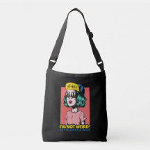 "Ich bin nicht komisch! Einzigartig"