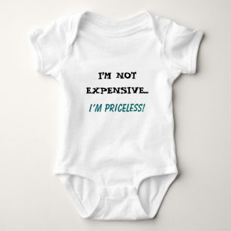 ICH BIN NICHT KOSTENLOS... Ich bin unbezahlbar! Baby Strampler