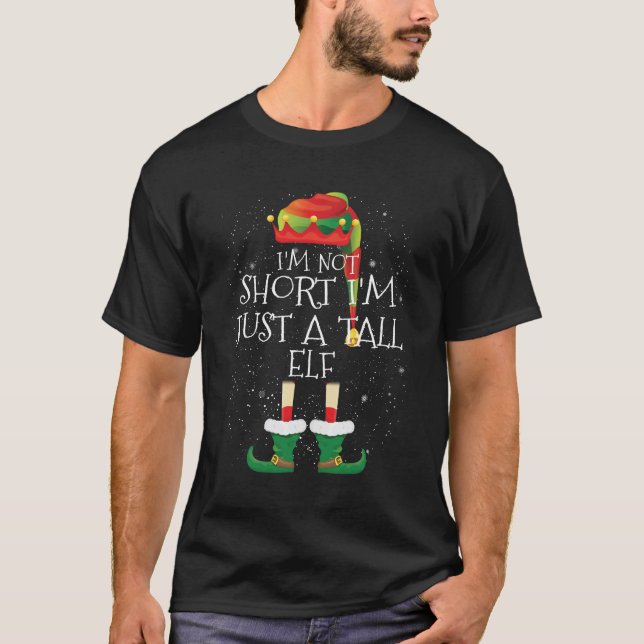Ich bin nicht Kurz, dass ich einfach ein großer El T-Shirt (Vorderseite)
