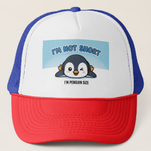 Ich bin nicht Kurz, dass ich Pinguingröße bin Ni Truckerkappe