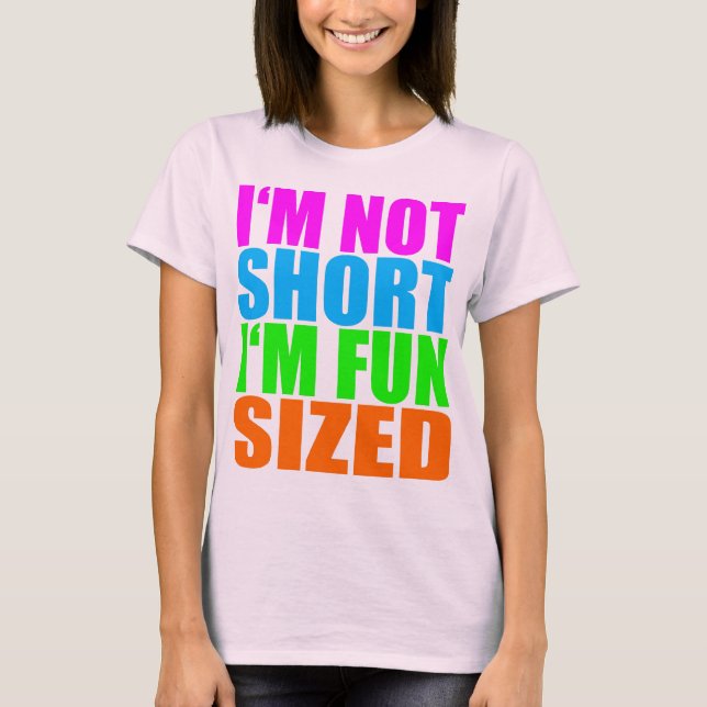 Ich bin nicht Kurz, ich bin total vergnügt T-Shirt (Vorderseite)