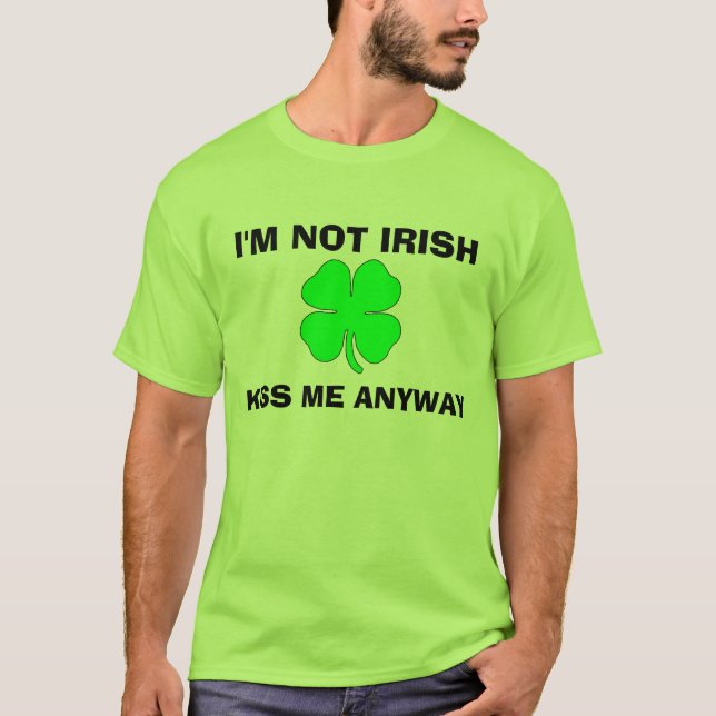 Ich bin nicht, küsse mich irgendwie T - Shirt (Vorderseite)
