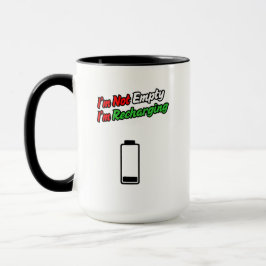 Ich bin nicht leer, ich lade mich auf – Motivation Tasse