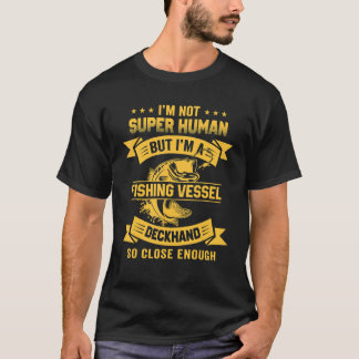 Ich bin nicht menschlich, aber ich bin Decksmann a T-Shirt