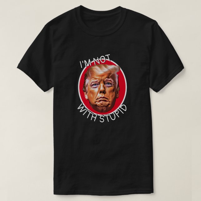 Ich bin nicht mit Trump T-Shirt (Design vorne)