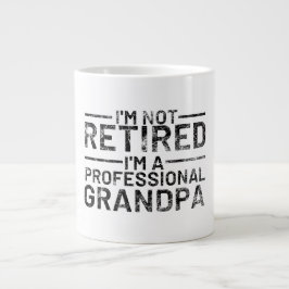 Ich bin nicht müde, ein Beruflicher Opa zu sein Jumbo-Tasse