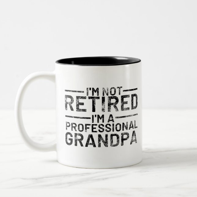 Ich bin nicht müde, ein Beruflicher Opa zu sein Zweifarbige Tasse (Links)