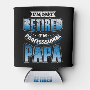 Ich bin nicht müde, ich bin Beruflich Papa Vatert Dosenkühler