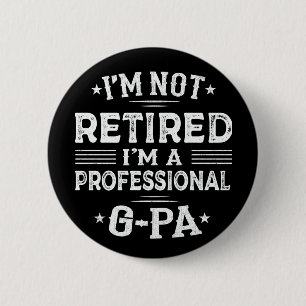 Ich bin nicht müde, ich bin ein Beruflicher GPa Op Button