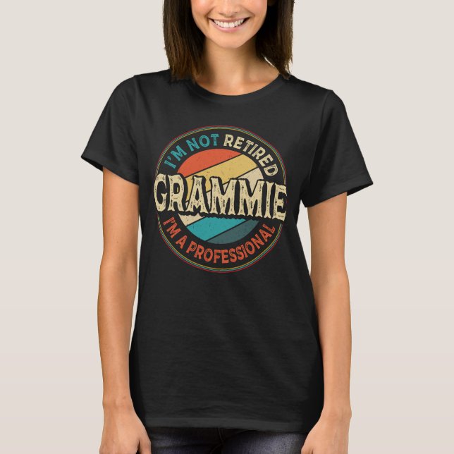 Ich bin nicht müde, ich bin ein Beruflicher Grammi T-Shirt (Vorderseite)