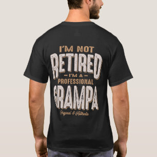 Ich bin nicht müde, ich bin ein Beruflicher Grampa T-Shirt