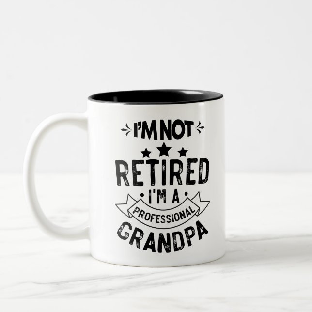 Ich bin nicht müde, ich bin ein Beruflicher Großva Zweifarbige Tasse (Links)