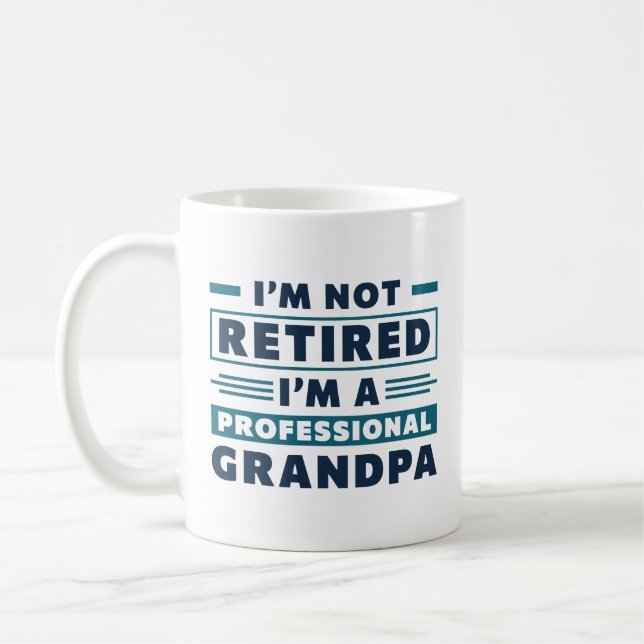 Ich bin nicht müde, ich bin ein Beruflicher Opa Kaffeetasse (Links)