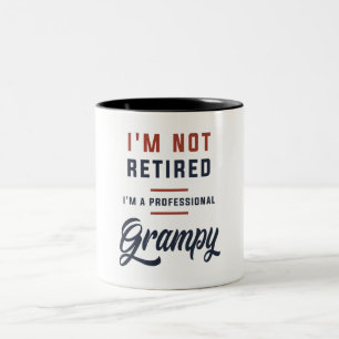 Ich bin nicht müde, ich bin ein Berufliches Grampy Zweifarbige Tasse