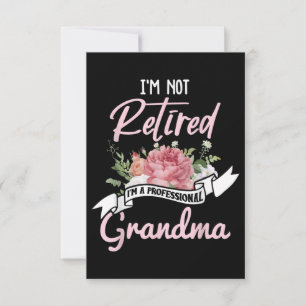 Ich bin nicht müde, ich bin ein Berufliches Oma Mitteilungskarte