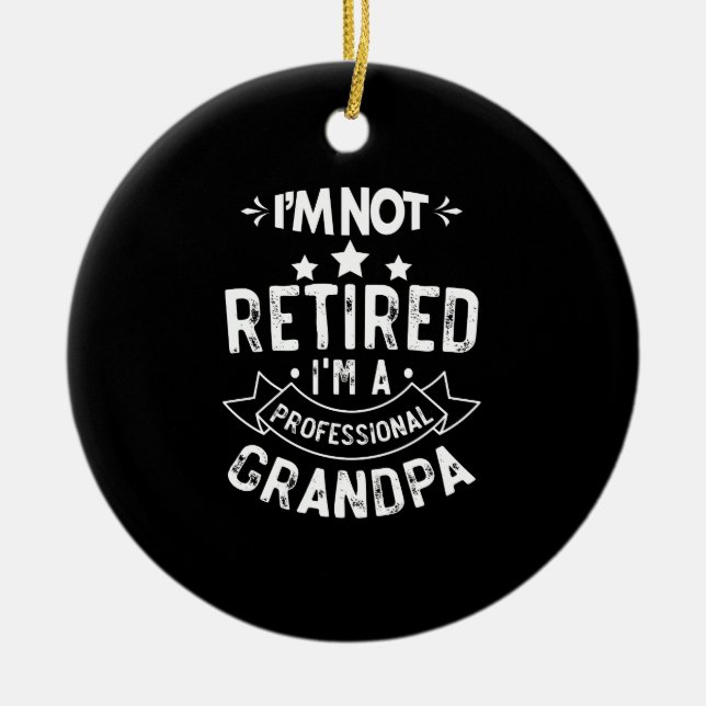 Ich bin nicht müde, ich bin ein Berufliches Opa-Ge Keramik Ornament (Vorne)
