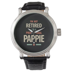 Ich bin nicht müde, ich bin ein Berufliches Pappie Armbanduhr