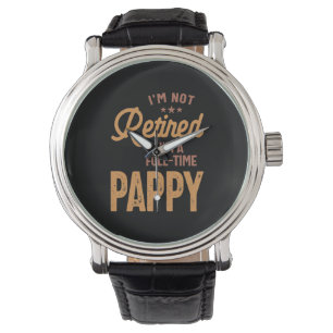 Ich bin nicht müde, ich bin ein Vollzeitpappy Armbanduhr