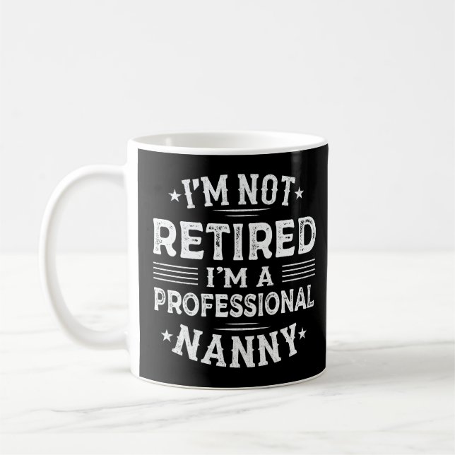 Ich bin nicht müde, ich bin eine Berufliche Grusch Kaffeetasse (Links)