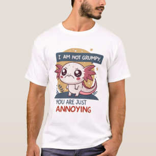 Ich bin nicht mürrisch, du bist einfach nur nervig T-Shirt