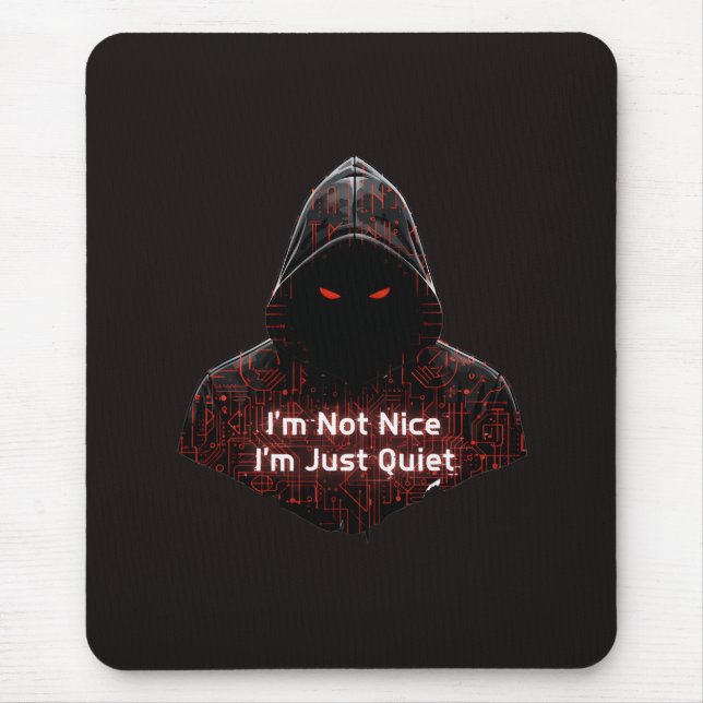 Ich bin nicht nett mousepad (Vorne)