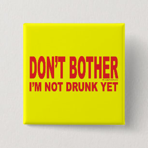 Ich bin nicht noch betrunken button