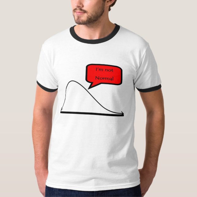Ich bin nicht normal T-Shirt (Vorderseite)