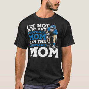 Ich bin nicht nur eine Football-Mama, ich bin die T-Shirt