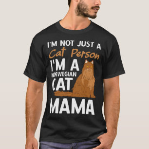 Ich bin nicht nur eine Katzenperson, ich bin eine  T-Shirt