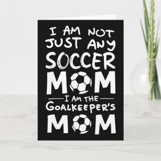 Ich bin nicht nur irgendeine Fußballmutter, ich bi Karte