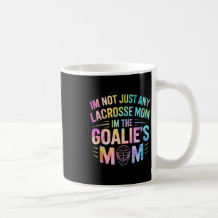 Ich bin nicht nur Lacrosse Mama, ich bin der Goali Kaffeetasse