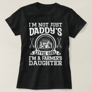 Ich bin nicht nur Papys kleine Mädchen-Bauerntocht T-Shirt