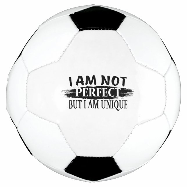 Ich bin nicht perfekt, aber einzigartig fußball (Vorderseite)