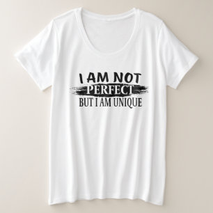 Ich bin nicht perfekt, aber einzigartig große größe T-Shirt