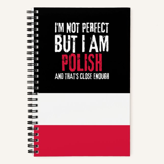 Ich bin nicht perfekt, aber Polnisch aus Polen Notizbuch (Vorderseite)