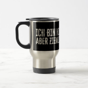 Ich bin nicht perfekt – aber ziemlich nah dran! reisebecher