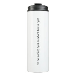 Ich bin nicht perfekt Thermal Tumbler Thermosbecher