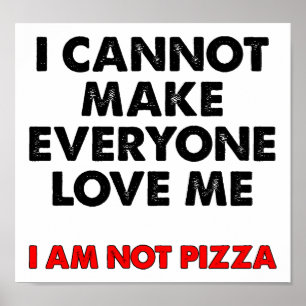 Ich bin nicht Pizza Lustiges Poster
