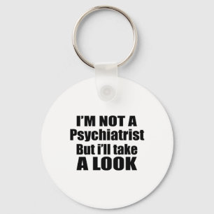 Ich bin nicht Psychiater, aber ich nehme einen Schlüsselanhänger