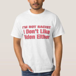 Ich bin nicht rassistischer T - Shirt