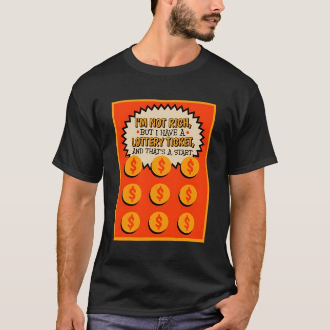 Ich bin nicht reich, aber ich habe ein Ticket-Scra T-Shirt (Vorderseite)