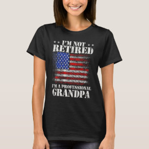 Ich bin nicht Rentner Beruflich Opa Da T-Shirt