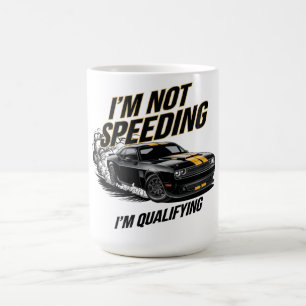 Ich bin nicht schnell, ich qualifiziere mich für e kaffeetasse