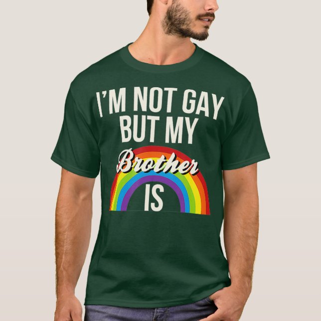 Ich bin nicht schwul, aber mein Bruder ist die Gle T-Shirt (Vorderseite)
