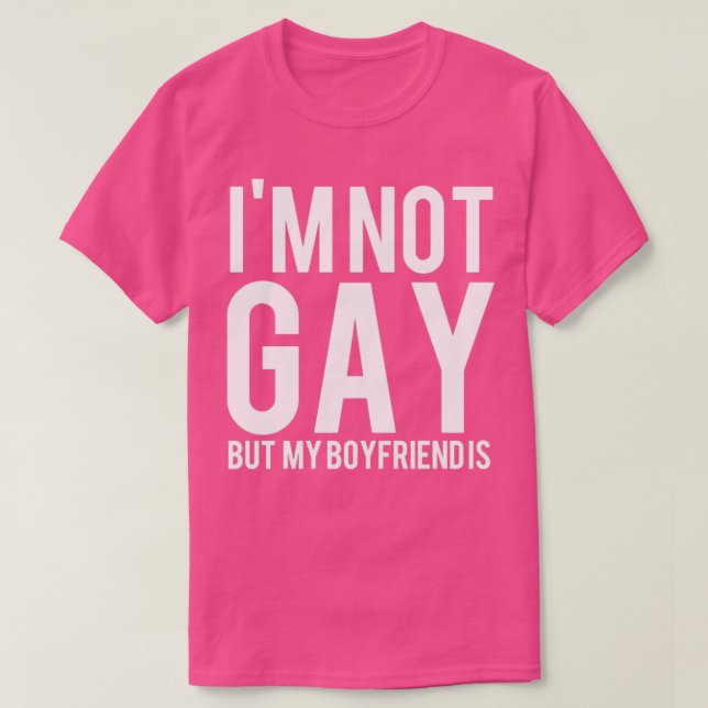 Ich bin nicht schwul, aber mein Freund LGBT T-Shirt (Design vorne)