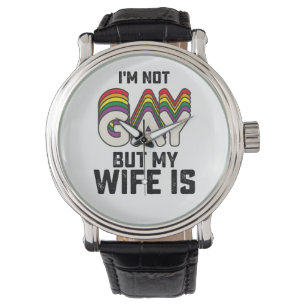 Ich bin nicht schwul, aber meine Ehefrau ist Armbanduhr