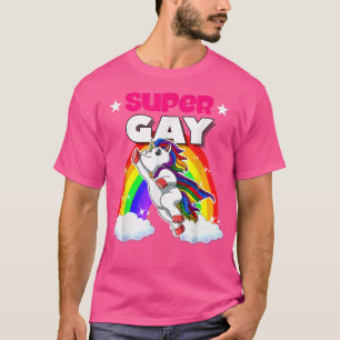 Ich bin nicht schwul, ich bin die "Super Gay Unico T-Shirt