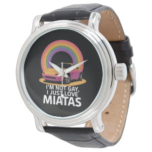 Ich bin nicht schwul, ich liebe einfach Miatas LGB Armbanduhr