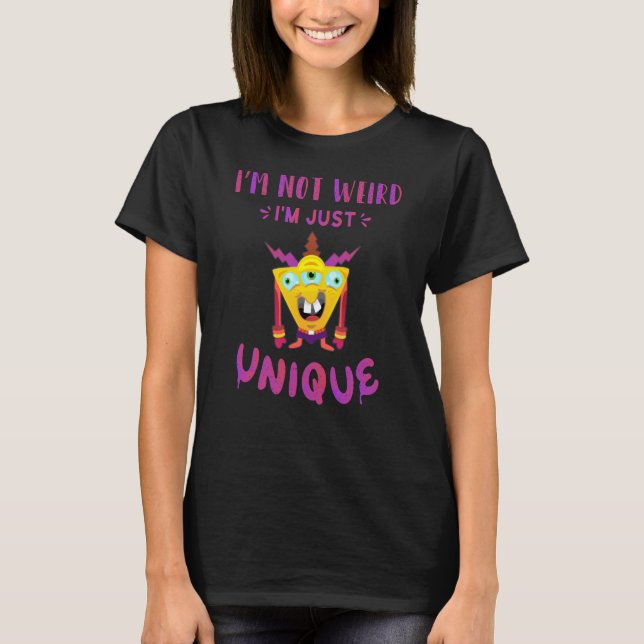 Ich bin nicht seltsam, dass ich einfach einzigarti T-Shirt (Vorderseite)