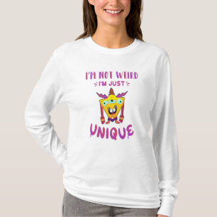 Ich bin nicht seltsam, ich bin einfach einzigartig T-Shirt